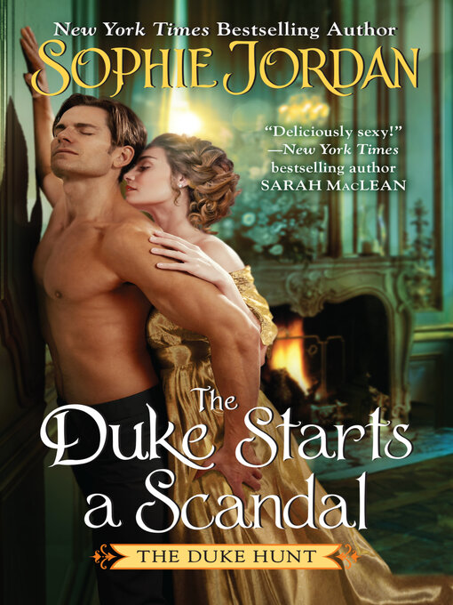 Title details for The Duke Starts a Scandal by Sophie Jordan - Wait list